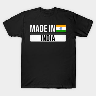 Made In India - Gift for Indian With Roots From India T-Shirt